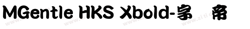 MGentle HKS Xbold字体转换